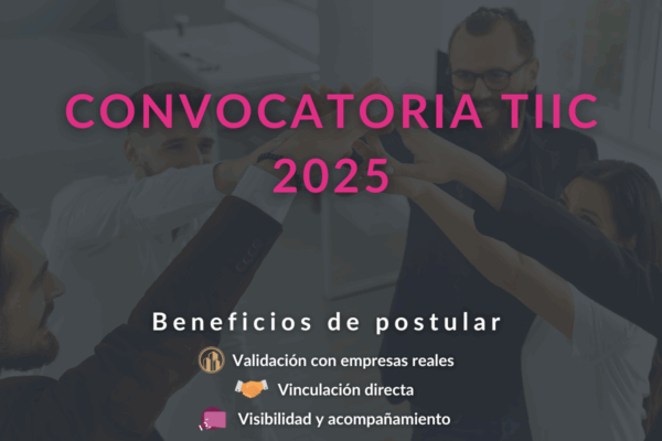 TIIC-extiende-la-convocatoria-2025-2-600x400